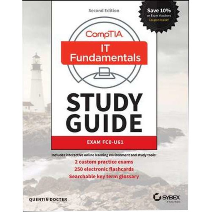CompTIA IT Fundamentals+ (ITF+) Study Guide: Exam FC0-U61