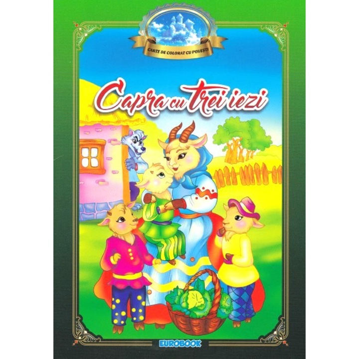 Capra Cu Trei Iezi. Carte De Colorat Cu Povesti