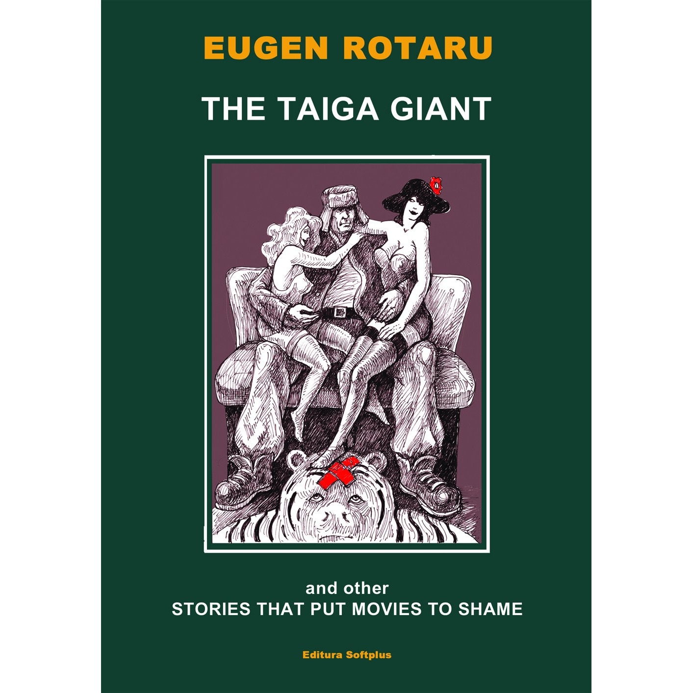 The taiga giant and other stories that put movies to shame - Eugen Rotaru