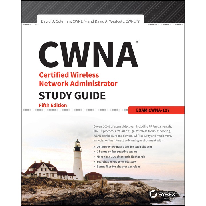 CWNA Certified Wireless Network Administrator Study Guide de David D. Coleman