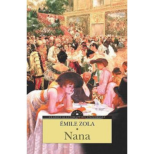 Nana - Emile Zola