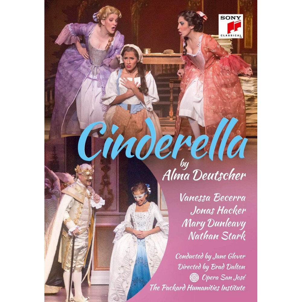 Vanessa Becerra,Jonas Hacker,Mary Dunleavy,Nathan Stark,Opera San Jose - Alma Deutscher:Cinderella (DVD)