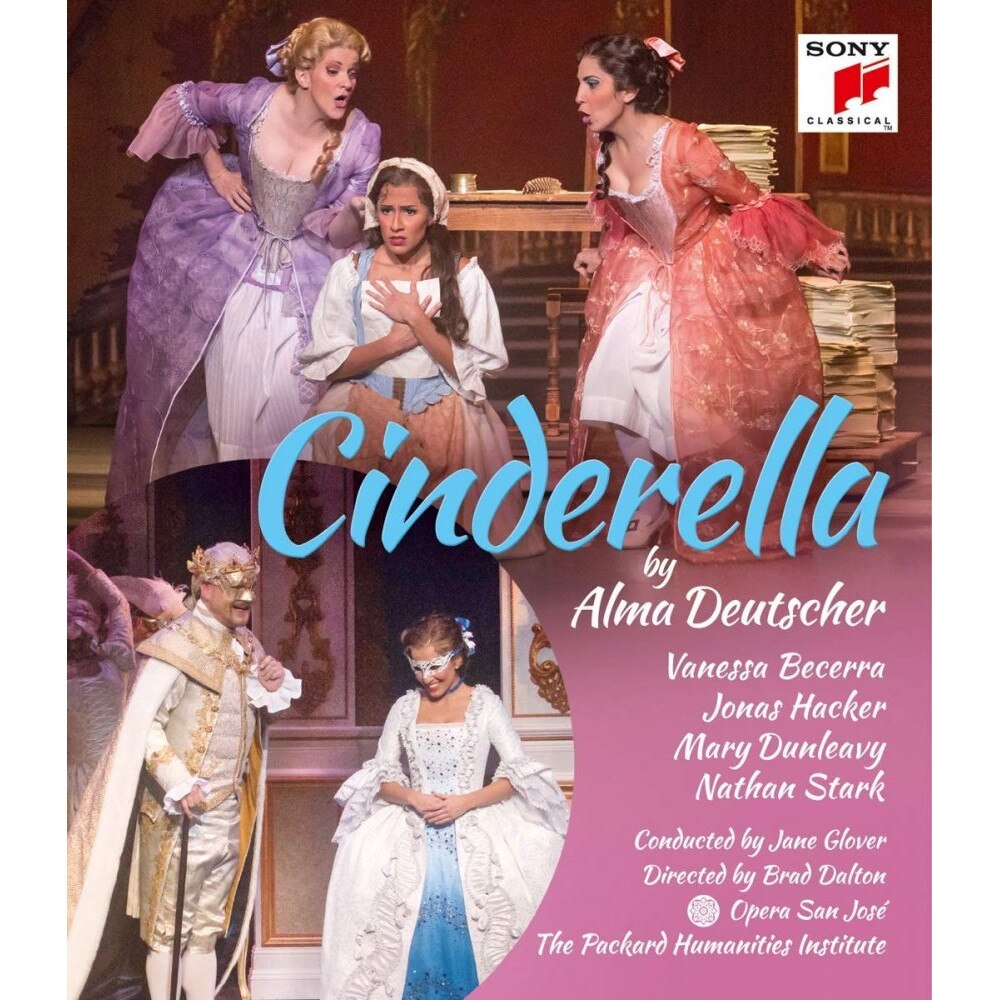 Vanessa Becerra,Jonas Hacker,Mary Dunleavy,Nathan Stark,Opera San Jose - Alma Deutscher:Cinderella (Blu-Ray)