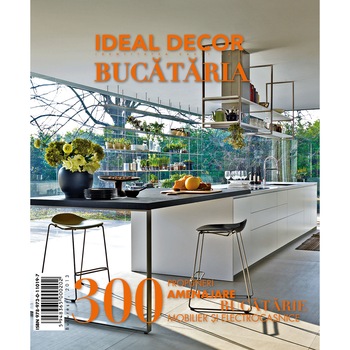 IDEAL DECOR BUCATARIA 3, 300 de propuneri amenajare bucatarie mobilier si electrocasnice IDEAL DECOR BUCATARIA 3, 300 de propuneri amenajare bucatarie mobilier si electrocasnice