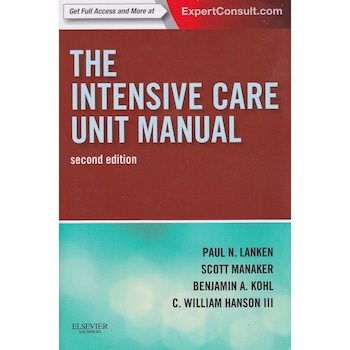 The Intensive Care Unit Manual, 2nd Edition Paul Lanken The Intensive Care Unit Manual, 2nd Edition Paul Lanken