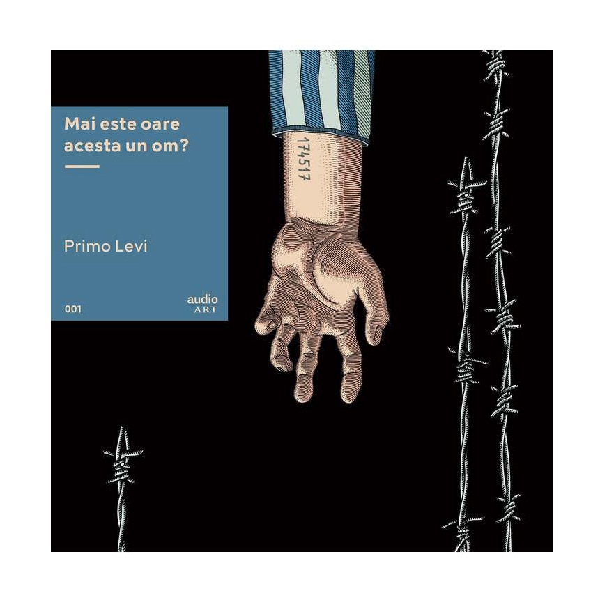 MAI ESTE OARE ACESTA UN OM? [audioART, #01][VINIL], Primo Levi