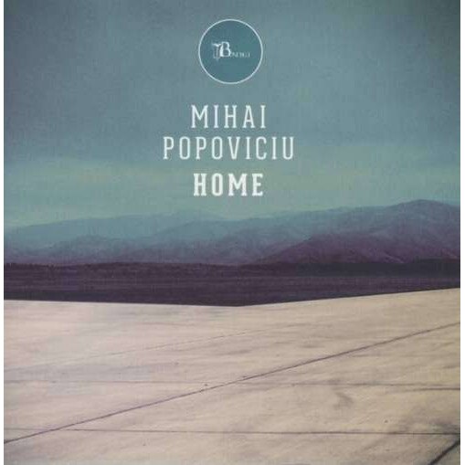 Mihai Popoviciu - Home (CD)