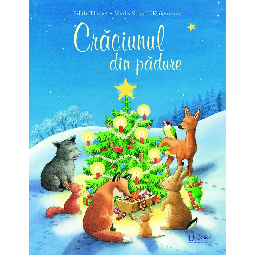 Craciunul din padure - Edith Thabet,Marlis Scharff-Kniemeyer