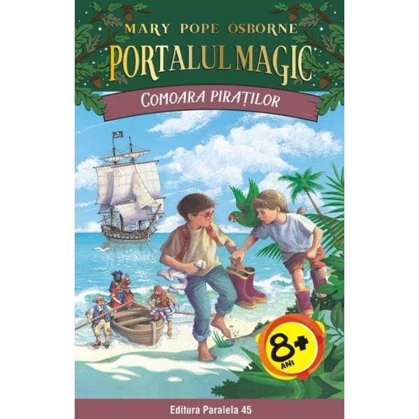 Portalul magic 4: Comoara piratilor - Mary Pope Osborne