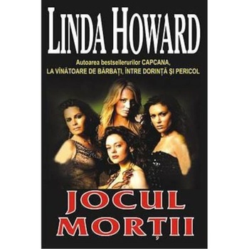 Jocul mortii - Linda Howard Jocul mortii - Linda Howard