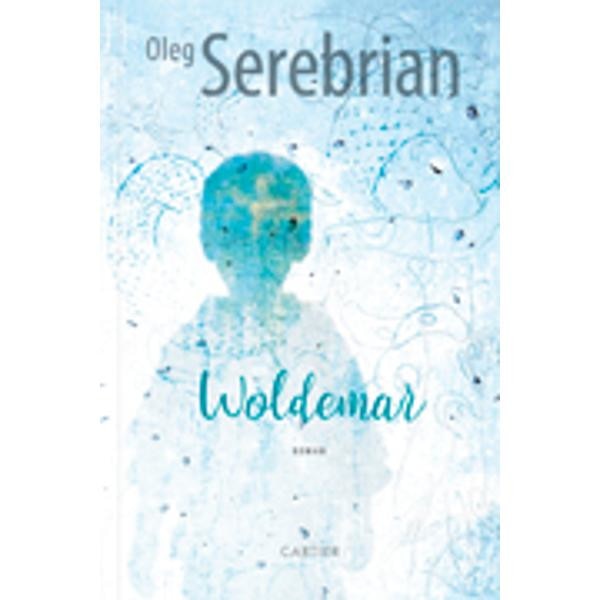 Woldemar - Oleg Serebrian