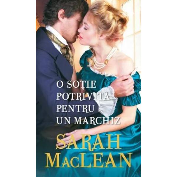 O Sotie Potrivita Pentru Un Marchiz - Sarah Maclean