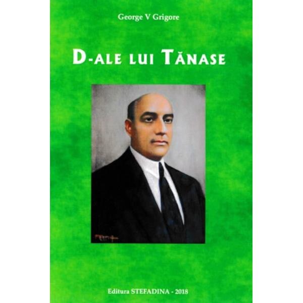 D-ale lui Tanase - George V. Grigore