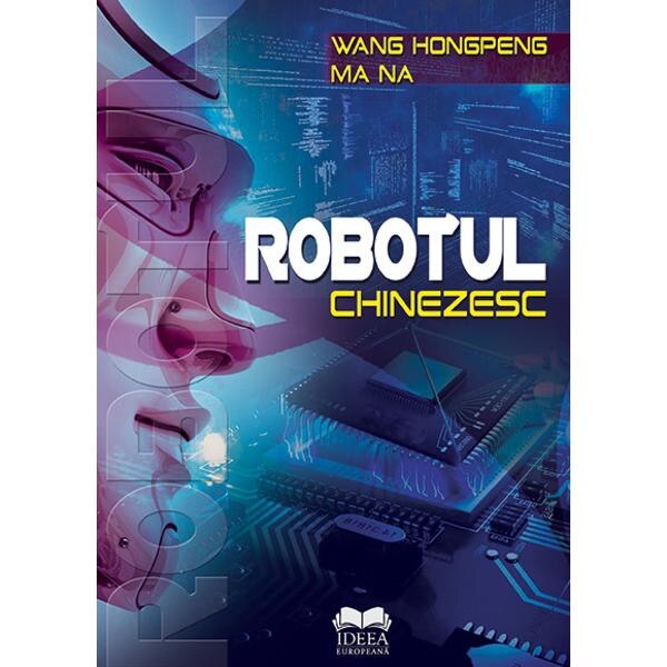 Robotul chinezesc - Wang Hongpeng, Ma Na