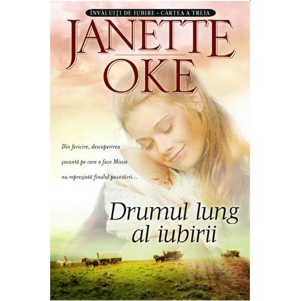 Drumul lung al iubirii - Janette Oke