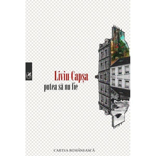 Putea sa nu fie - Liviu Capsa