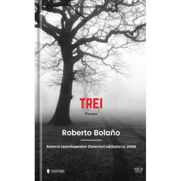 Trei - Roberto Bolano