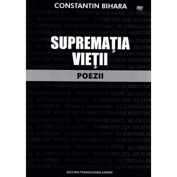 Suprematia vietii - Constantin Bihara