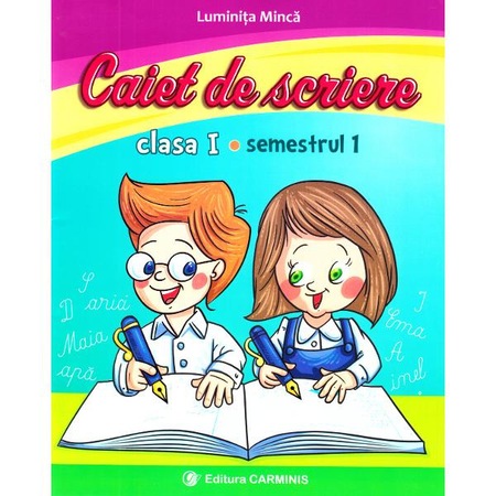 Caiet De Scriere Clasa 1 Sem 1 Luminita Minca Emag Ro