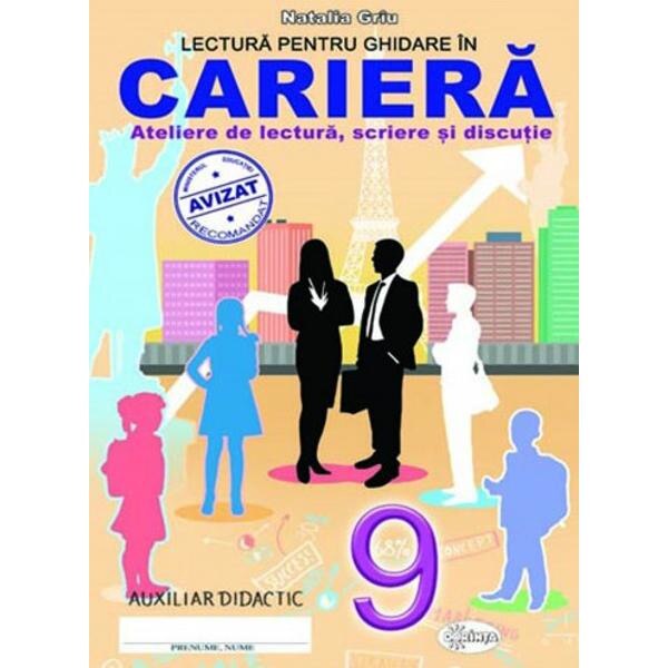 Lectura pentru ghidare in cariera Clasa a 9-a - Natalia Griu