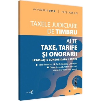Taxele judiciare de timbru Octombrie 2018 Taxele judiciare de timbru Octombrie 2018