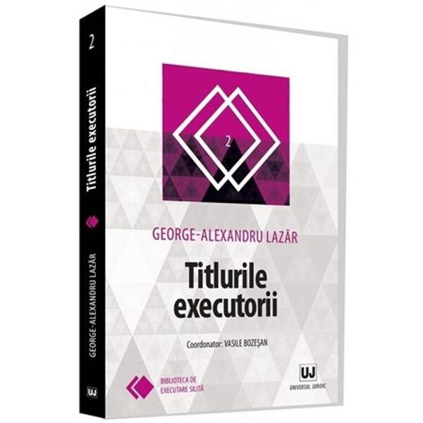 Titlurile executorii - Geirge-Alexandru Lazar