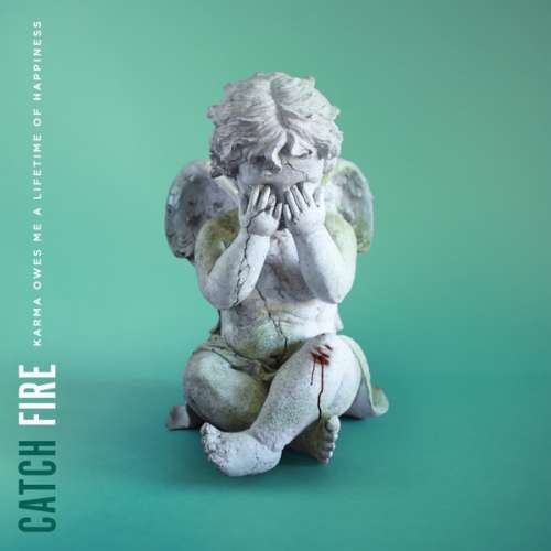 Catch Fire - Karma Owes Me A.. (CD)