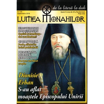 Lumea Monahilor Nr. 135 Septembrie 2018 Lumea Monahilor Nr. 135 Septembrie 2018