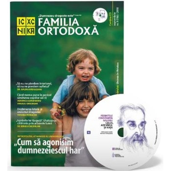 Familia Ortodoxa Nr. 9 (116) + CD Septembrie 2018 Familia Ortodoxa Nr. 9 (116) + CD Septembrie 2018