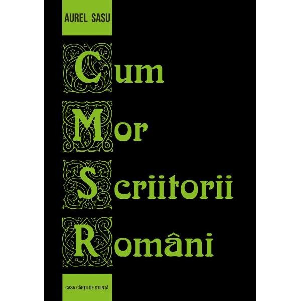 Cum mor scriitorii romani - Aurel Sasu