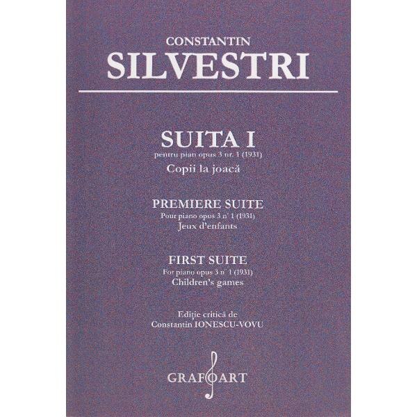 Suita I pentru Pian Opus 3 Nr.1 - Constantin Silvestri