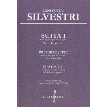 Suita I pentru Pian Opus 3 Nr.1 - Constantin Silvestri Suita I pentru Pian Opus 3 Nr.1 - Constantin Silvestri