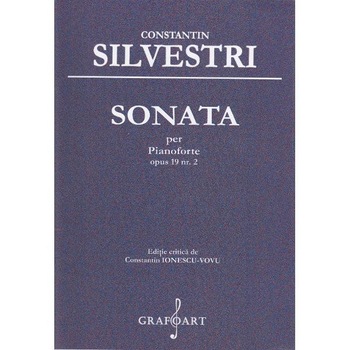 Sonata per Pianoforte opus 19 nr.2 - Constantin Silvestri Sonata per Pianoforte opus 19 nr.2 - Constantin Silvestri