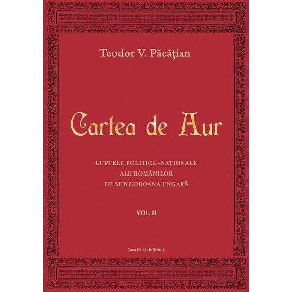 Cartea de aur vol.2 - Teodor V. Pacatian