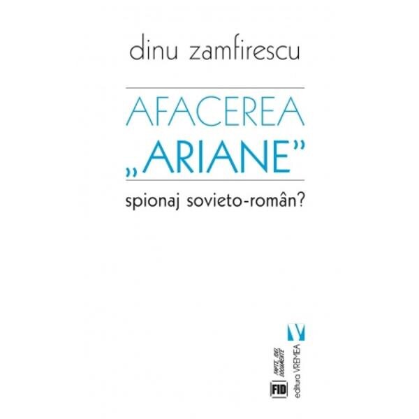 Afacerea Ariane - Dinu Zamfirescu
