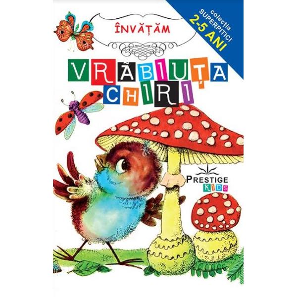 Invatam. Vrabiuta Chiri