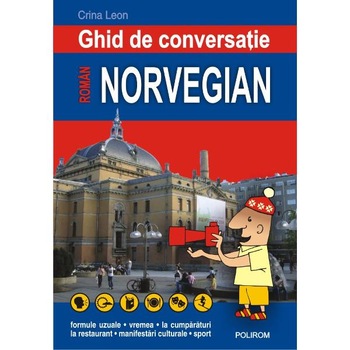 Ghid de conversatie roman-norvegian - Crina Leon Ghid de conversatie roman-norvegian - Crina Leon