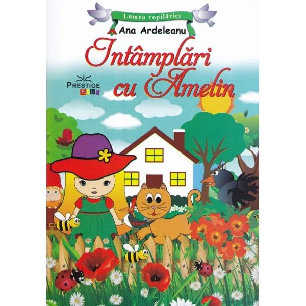 Intamplari cu Amelin - Ana Ardeleanu