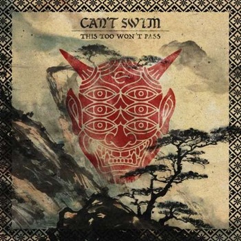 Can't Swim - This Too Won't Pass (CD) Can't Swim - This Too Won't Pass (CD)