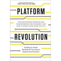 platform revolution how networked markets are transforming the economyand how to make them work for you geoffrey g parker author imagen 7_0_
0
