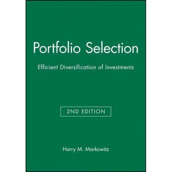 Portfolio Selection: Efficient Diversification of Investments - H. Markowitz (Author)