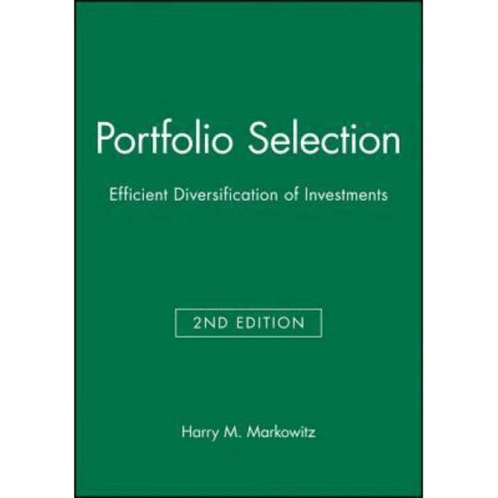 Portfolio Selection: Efficient Diversification of Investments - H. Markowitz (Author)