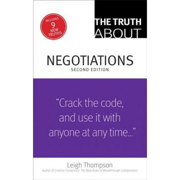 The Truth about Negotiations, Leigh Thompson (Author)