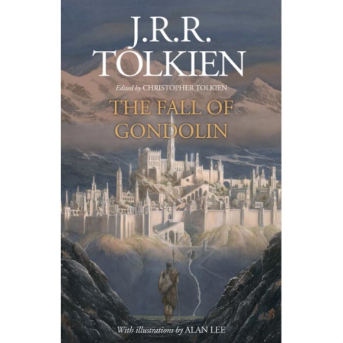 Fall of Gondolin - J R R Tolkien