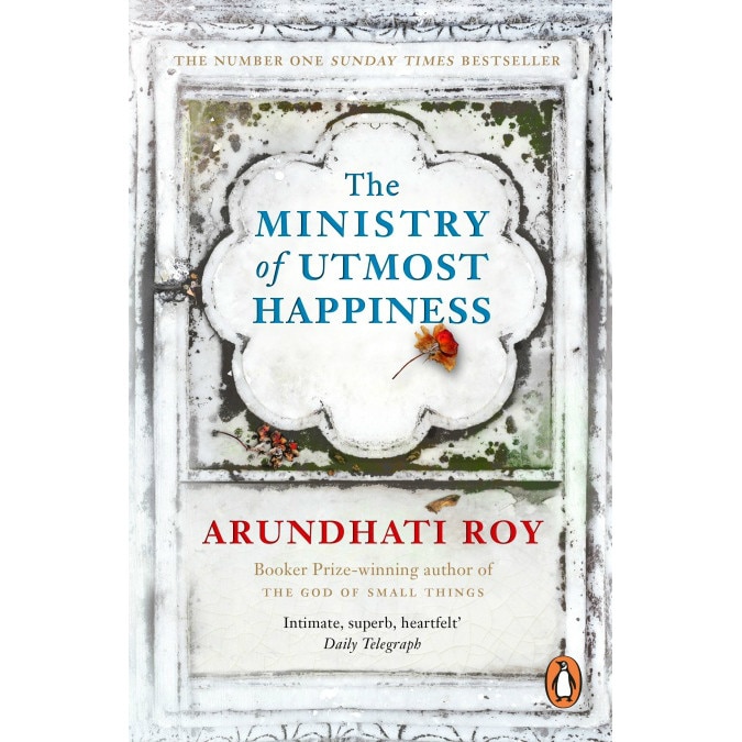 Ministry of Utmost Happiness - Arundhati Roy