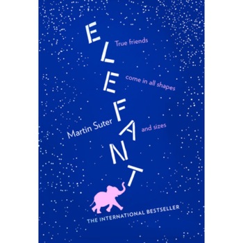Elefant - Martin Suter Elefant - Martin Suter