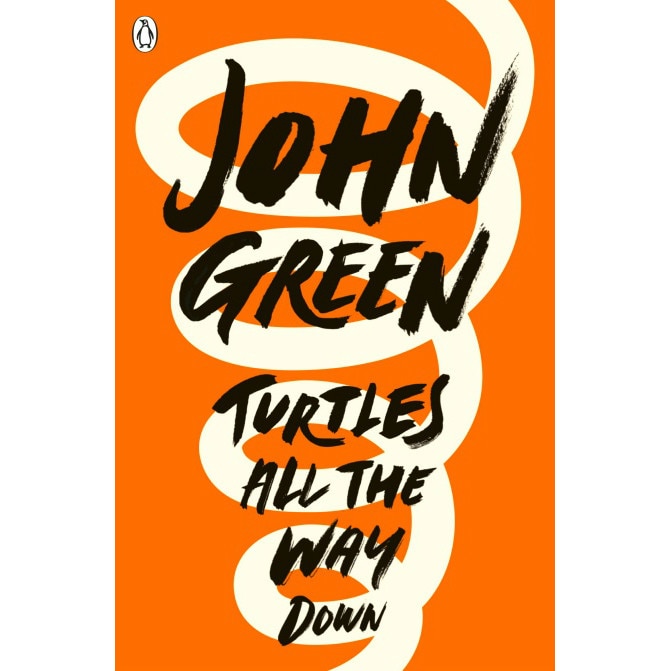 Turtles All the Way Down - John Green