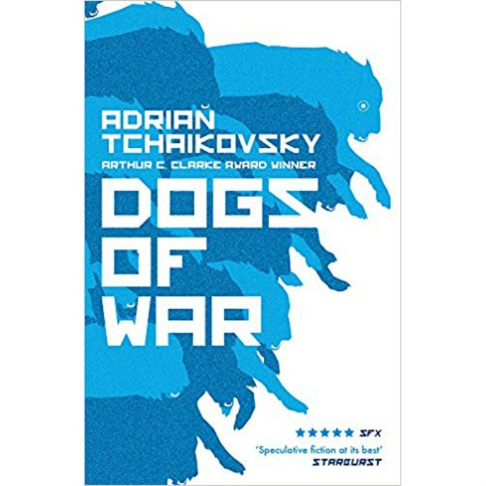 Dogs of War - Adrian Tchaikowsky