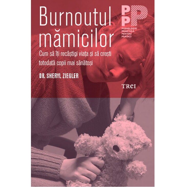 Burnoutul Mamicilor, Dr. Sheryl Ziegler
