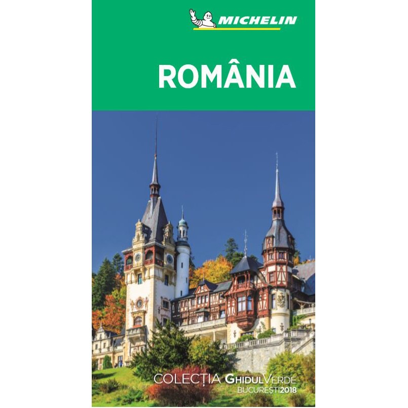Posterity Build on betray Ghidul Verde Romania - Michelin - eMAG.ro